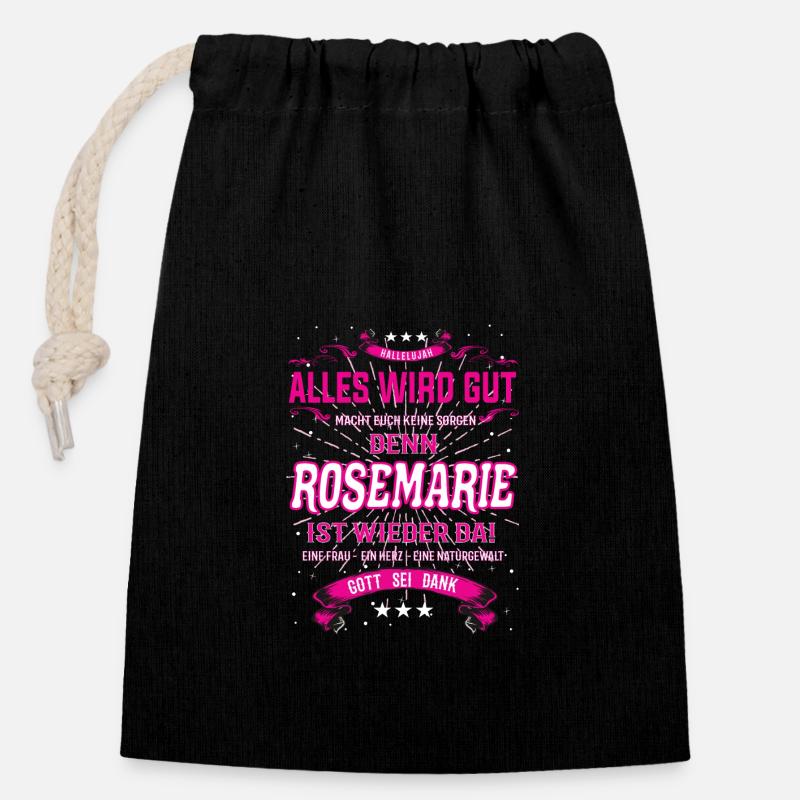 Alles wird gut denn Rosemarie Ist da Outfit - Verschließbarer Geschenkbeutel aus Baumwolle (14x20cm) - Schwarz