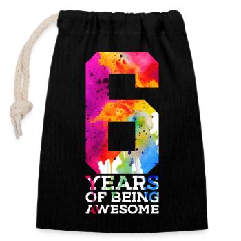 6 YEARS OF BEING AWESOME 6. GEBURTSTAG - Verschließbarer Geschenkbeutel aus Baumwolle (14x20cm) - Schwarz - Vorne