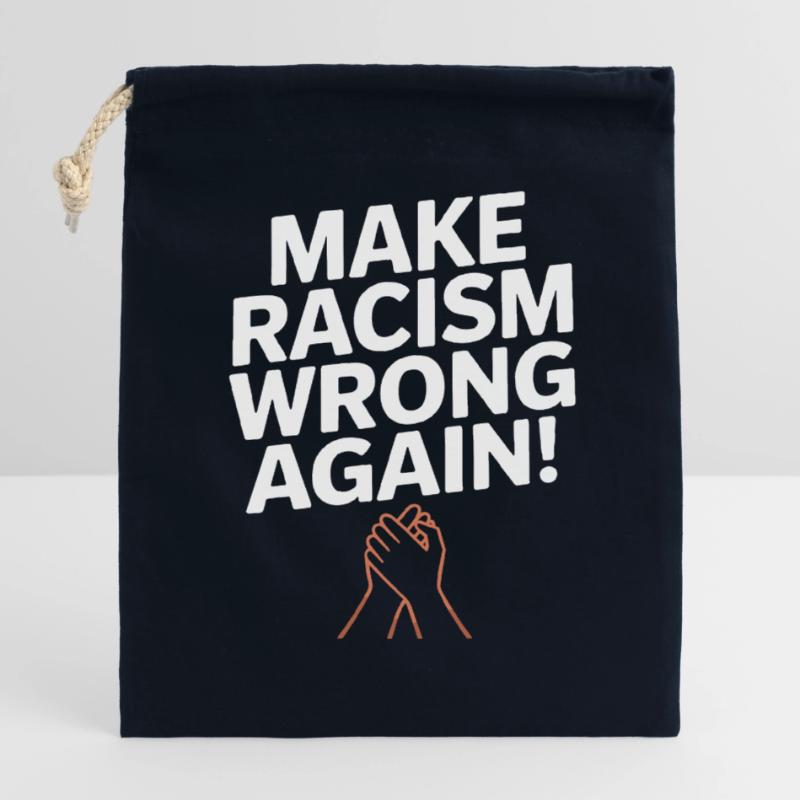 Make Racism Wrong Again – a strong statement Closable cotton gift bag (14x20cm)