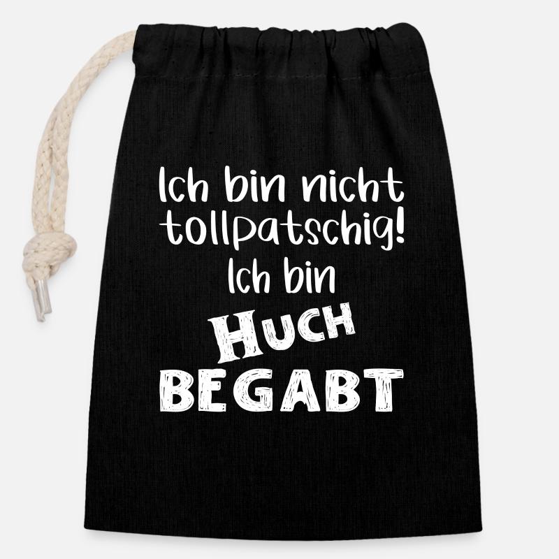 Ich bin nicht tollpatschig ich bin huch begabt - Verschließbarer Geschenkbeutel aus Baumwolle (14x20cm) - Schwarz