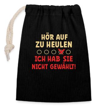 Heul nicht, ich habe ihn nicht gewählt! Wahl 2025 - Verschließbarer Geschenkbeutel aus Baumwolle (14x20cm) - Schwarz - Vorne