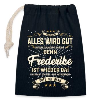 Alles wird gut denn Frederike Ist da Outfit - Verschließbarer Geschenkbeutel aus Baumwolle (14x20cm) - Navy - Vorne