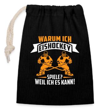 warum ich eishockey spiele weil ich es kann - Verschließbarer Geschenkbeutel aus Baumwolle (14x20cm) - Schwarz - Vorne