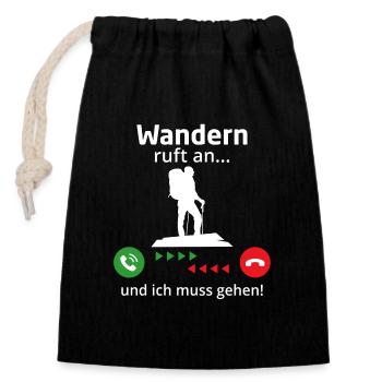 Wandern ruft an und ich muss gehen t-shirt berge - Verschließbarer Geschenkbeutel aus Baumwolle (14x20cm) - Schwarz - Vorne
