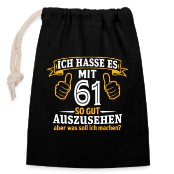 61 Jahre Geschenk 61. Geburtstag Lustig Geschenk - Verschließbarer Geschenkbeutel aus Baumwolle (14x20cm) - Schwarz - Vorne