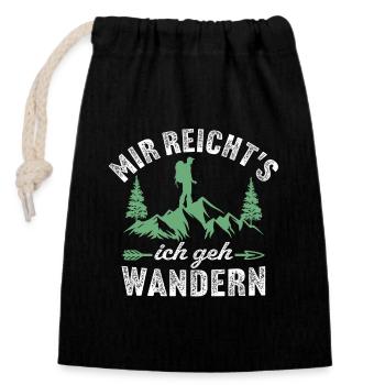 Mir reichts ich geh wandern t-shirt wander - Verschließbarer Geschenkbeutel aus Baumwolle (14x20cm) - Schwarz - Vorne