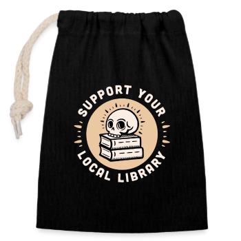 Support your local library dark academia bookish - Closable cotton gift bag (14x20cm) - black - Front