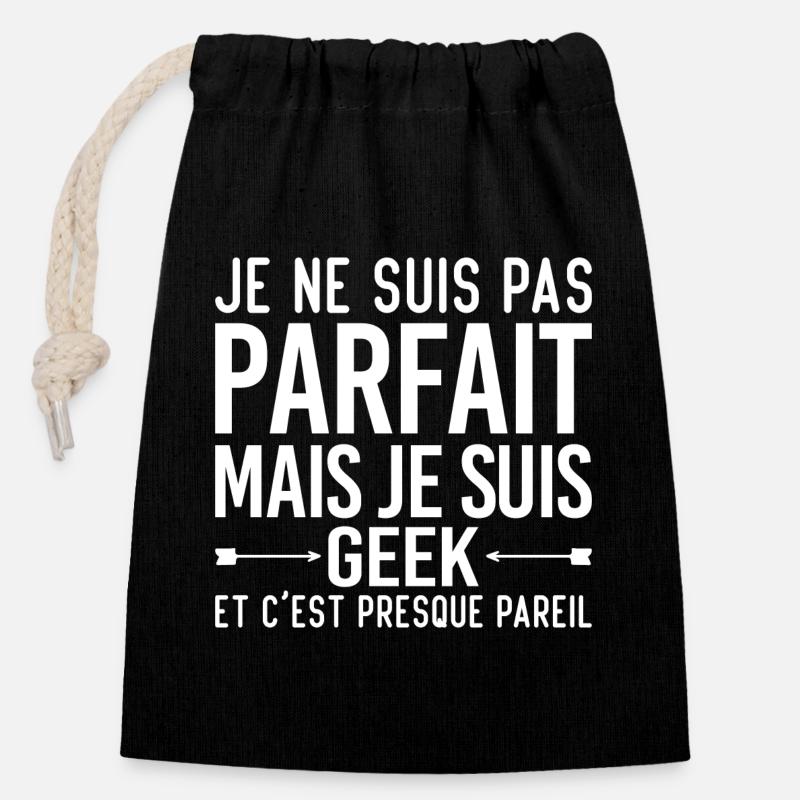 Je Ne Suis Pas Parfait Mais Je Suis GEEK - Sac cadeau en coton avec cordon (14 x 20 cm) - noir