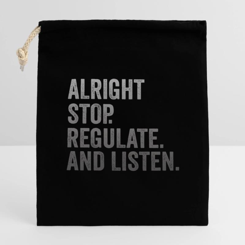 Arrêtez de réguler et d’écouter Enseignant Sac cadeau en coton avec cordon (14 x 20 cm)