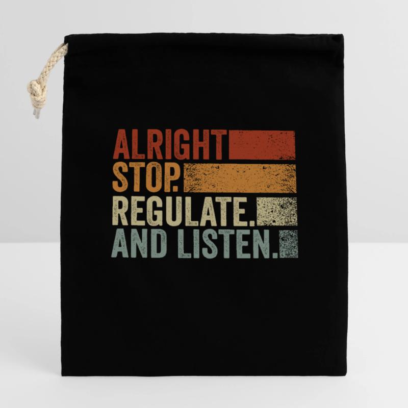 Arrêtez de réguler et d’écouter Enseignant Sac cadeau en coton avec cordon (14 x 20 cm)