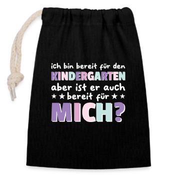 ich bin bereit für den Kindergarten hallo - Verschließbarer Geschenkbeutel aus Baumwolle (14x20cm) - Schwarz - Vorne