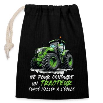 Né pour conduire un tracteur forcé d aller école - Sac cadeau en coton avec cordon (14 x 20 cm) - noir - Devant