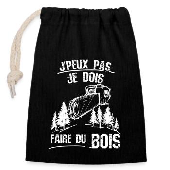 Je peux pas je dois faire du bois - Sac cadeau en coton avec cordon (14 x 20 cm) - noir - Devant