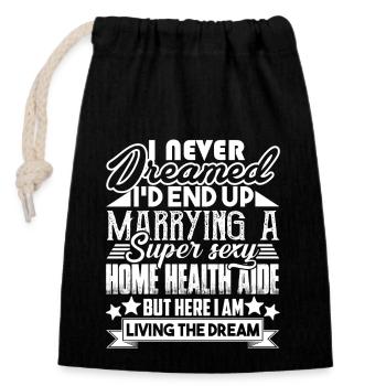 Home Health Aide Marrying A Home Health Aide - Closable cotton gift bag (14x20cm) - black - Front
