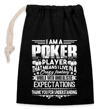 Poker I am A Poker Player - Closable cotton gift bag (14x20cm) - black - Front