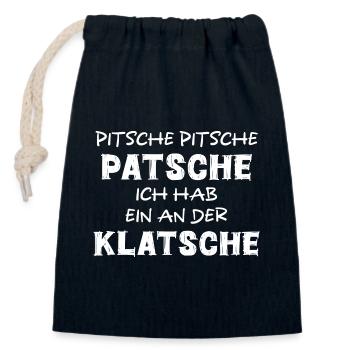 PITSCHE PATSCHE ICH HAB EIN AN DER KLATSCHE SPRUCH - Verschließbarer Geschenkbeutel aus Baumwolle (14x20cm) - Navy - Vorne