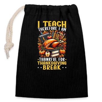 Thanksgiving-lehrer Dankbarer Pädagoge - Verschließbarer Geschenkbeutel aus Baumwolle (14x20cm) - Schwarz - Vorne