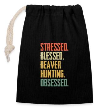 Stressed Funny Beaver Hunting Obsessed - Closable cotton gift bag (14x20cm) - black - Front