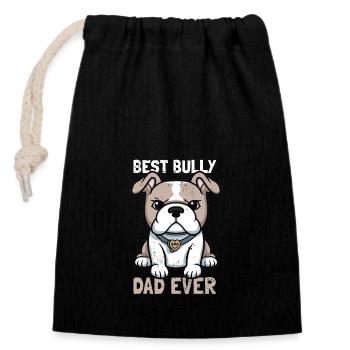 best bully dad ever - Closable cotton gift bag (14x20cm) - black - Front