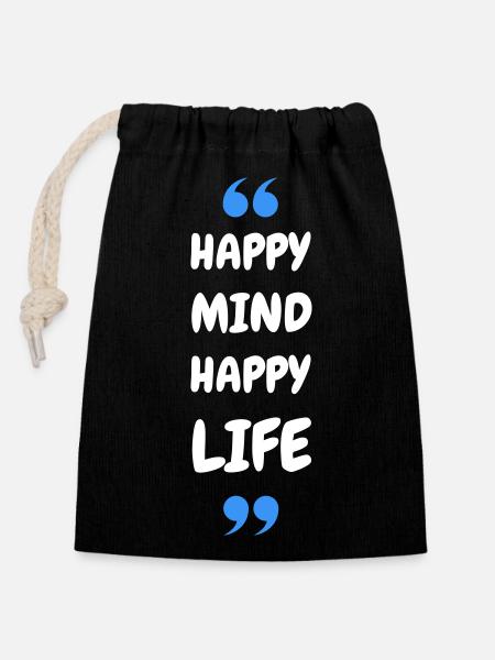 Happy Mind, Happy Life - Verschließbarer Geschenkbeutel aus Baumwolle (14x20cm) - Schwarz