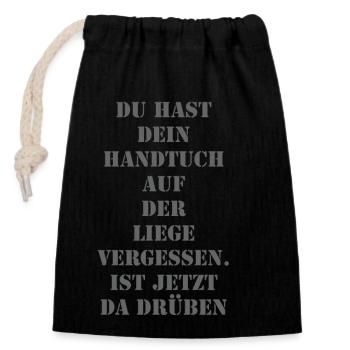 Du hast dein Handtuch auf der Liege vergessen - Verschließbarer Geschenkbeutel aus Baumwolle (14x20cm) - Schwarz - Vorne