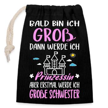 Nachwuchs Ich Werde Große Schwester Prinzessin - Verschließbarer Geschenkbeutel aus Baumwolle (14x20cm) - Schwarz - Vorne
