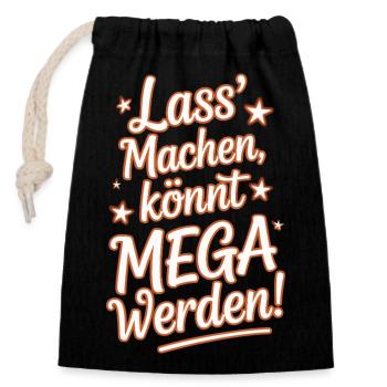 Let it do you can become mega optimistic saying - Closable cotton gift bag (14x20cm) - black - Front
