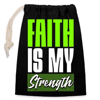 Faith is my Strength - Verschließbarer Geschenkbeutel aus Baumwolle (14x20cm) - Schwarz - Vorne