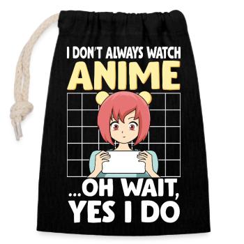 I Don't Always Watch Anime Funny Manga Girl Art - Verschließbarer Geschenkbeutel aus Baumwolle (14x20cm) - Schwarz - Vorne