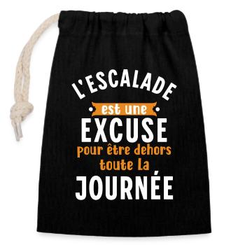 Escalade Cadeau pour Grimpeur Dicton Humour Slogan - Sac cadeau en coton avec cordon (14 x 20 cm) - noir - Devant