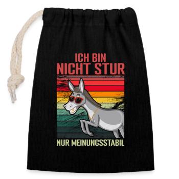 Ich Bin Nicht Stur Nur Meinungsstabil - Verschließbarer Geschenkbeutel aus Baumwolle (14x20cm) - Schwarz - Vorne