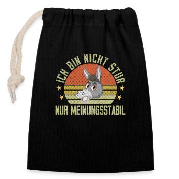 Ich Bin Nicht Stur Nur Meinungsstabil - Verschließbarer Geschenkbeutel aus Baumwolle (14x20cm) - Schwarz - Vorne