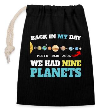 PLUTON - N’OUBLIE JAMAIS 1930 - 2006 - Sac cadeau en coton avec cordon (14 x 20 cm) - noir - Devant