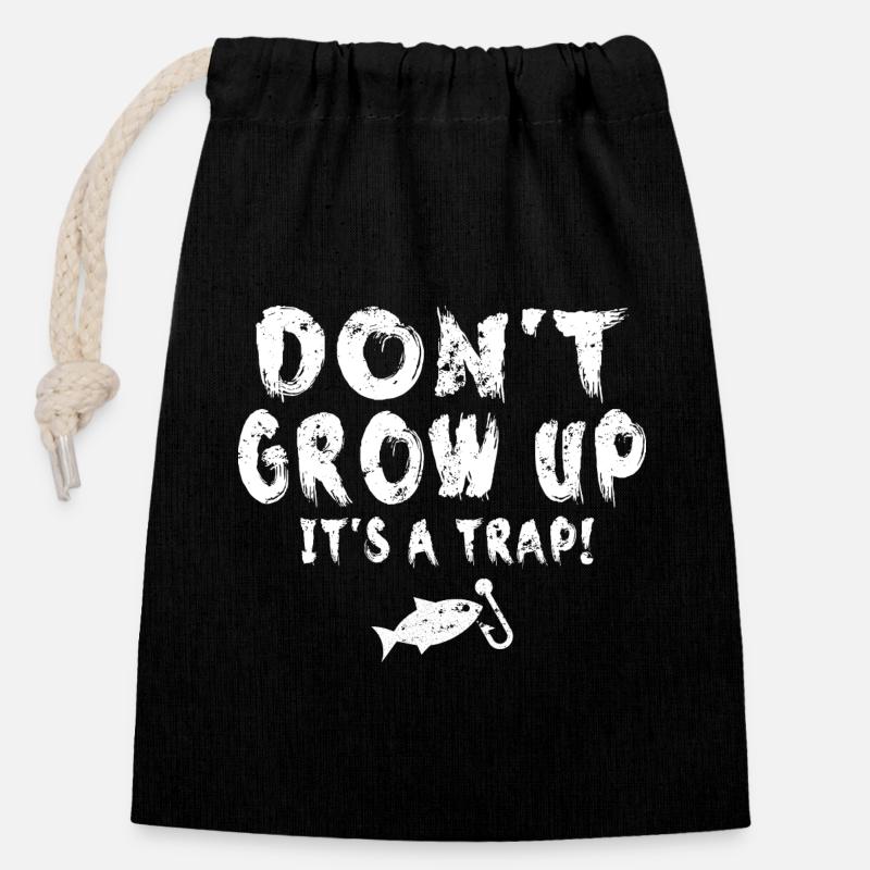 Don't Grow Up It's A Traps Funny Quote - Closable cotton gift bag (14x20cm) - black