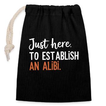 Juste ici pour créer un alibi – Drôle - Sac cadeau en coton avec cordon (14 x 20 cm) - noir - Devant
