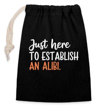 Juste ici pour créer un alibi – Drôle - Sac cadeau en coton avec cordon (14 x 20 cm) - noir - Devant