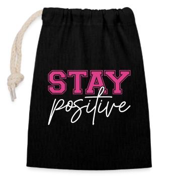 Restez positif - Sac cadeau en coton avec cordon (14 x 20 cm) - noir - Devant