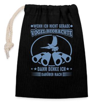 Vögelbeobachtung Spruch Vogelbeobachter Humor - Verschließbarer Geschenkbeutel aus Baumwolle (14x20cm) - Schwarz - Vorne