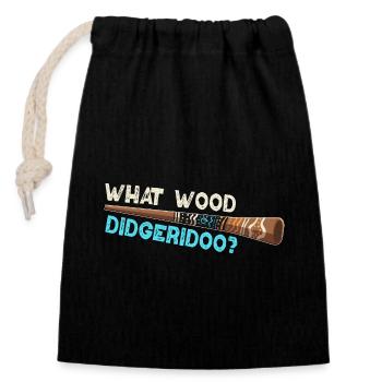 What Wood Didgeridoo? - Verschließbarer Geschenkbeutel aus Baumwolle (14x20cm) - Schwarz - Vorne