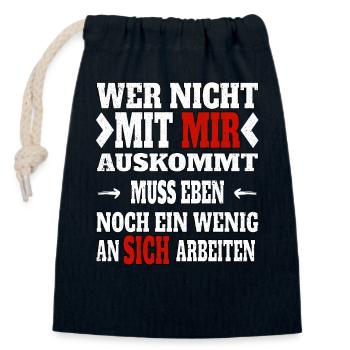 Wer nicht mit mir auskommt muss an sich arbeiten - Verschließbarer Geschenkbeutel aus Baumwolle (14x20cm) - Navy - Vorne