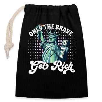 Only the brave get rich - Closable cotton gift bag (14x20cm) - black - Front