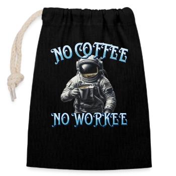 No Coffee No Workee Arbeiten ohne Kaffee Bohne - Verschließbarer Geschenkbeutel aus Baumwolle (14x20cm) - Schwarz - Vorne