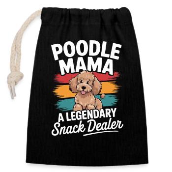 Poodle Mama, Legendärer Snack-Dealer - Verschließbarer Geschenkbeutel aus Baumwolle (14x20cm) - Schwarz - Vorne