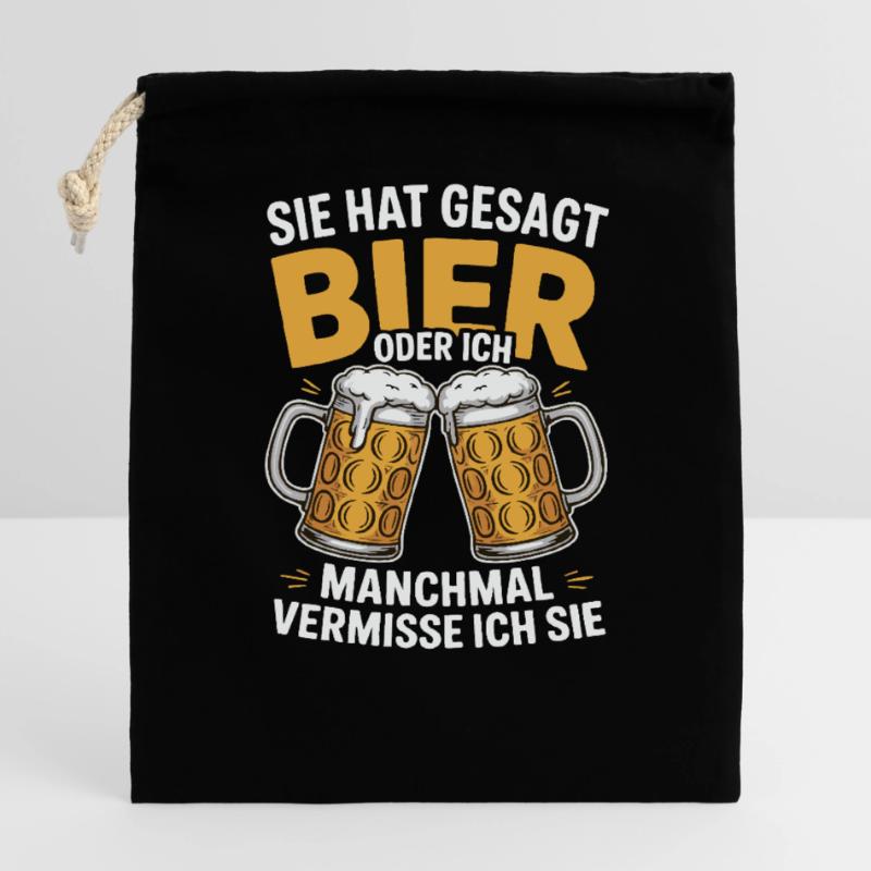 Sie hat gesagt: Bier oder ich. Ich vermisse Sie Verschließbarer Geschenkbeutel aus Baumwolle (14x20cm)