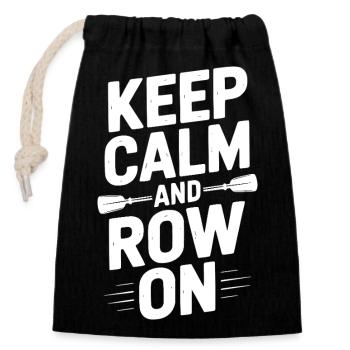 Keep Calm and Row On - Closable cotton gift bag (14x20cm) - black - Front