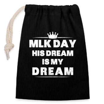 MLK Day Shirt Martin Luther King Day Son rêve est - Sac cadeau en coton avec cordon (14 x 20 cm) - noir - Devant