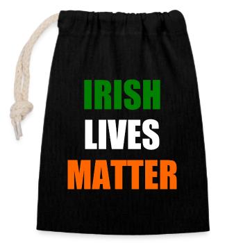 Irish lives matter - Verschließbarer Geschenkbeutel aus Baumwolle (14x20cm) - Schwarz - Vorne