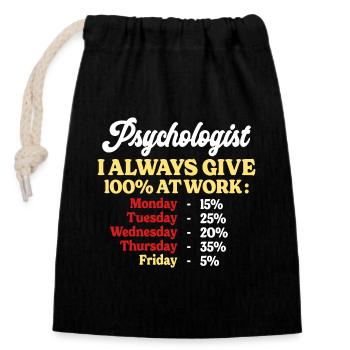 100% Au Travail Citation Drôle Psychologue - Sac cadeau en coton avec cordon (14 x 20 cm) - noir - Devant