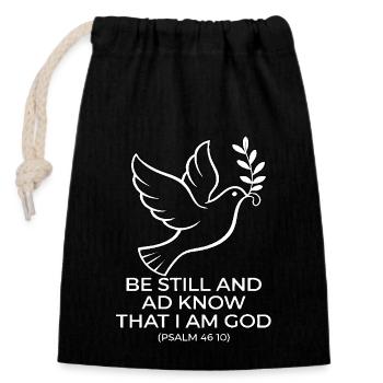 Be still and know that I'm god - Closable cotton gift bag (14x20cm) - black - Front