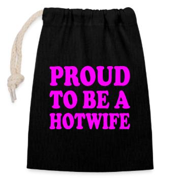 proud to be a hotwife - Closable cotton gift bag (14x20cm) - black - Front
